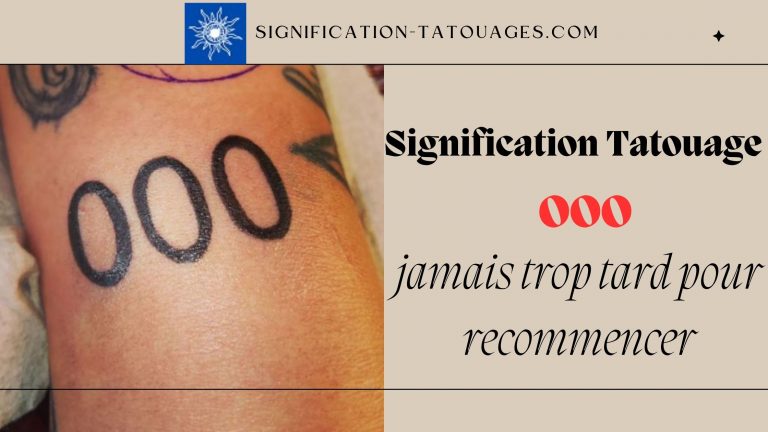 Signification Tatouage 000: jamais trop tard pour recommencer