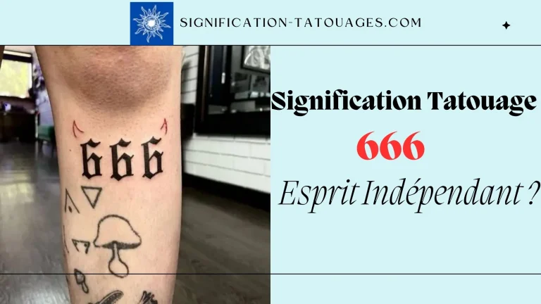 Signification Tatouage 666: Esprit Indépendant ?